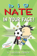Big Nate: In Your Face! (Volume 24) cover image