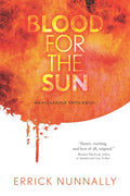 Blood For The Sun: Alexander Smith #1 image 0