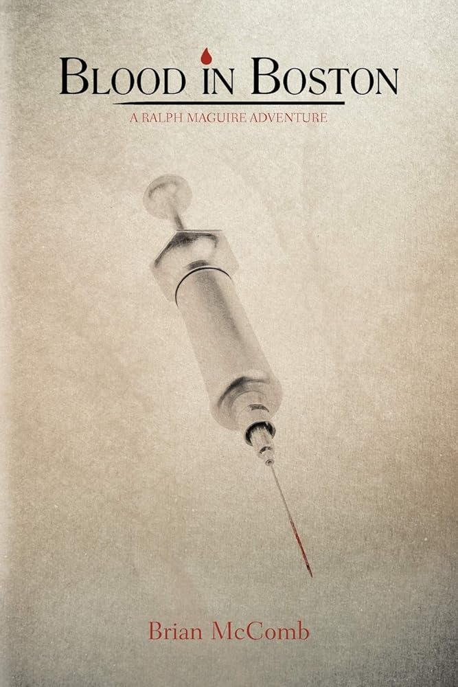 Blood In Boston: A Ralph Maguire Adventure cover image
