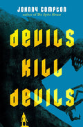 Devils Kill Devils image 0