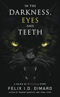 In the Darkness, Eyes and Teeth image 0