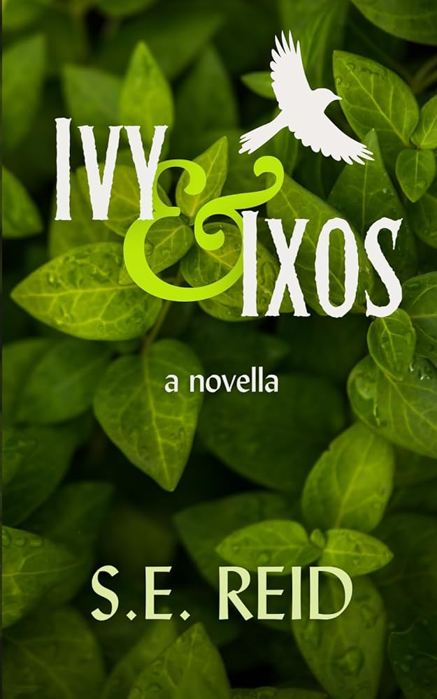 Ivy & Ixos: a novella cover image