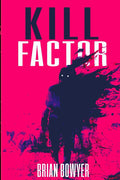 Kill Factor cover image