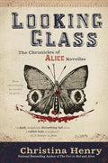 Looking Glass (The Chronicles of Alice) cover image
