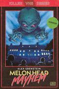 Melon Head Mayhem (Killer Vhs) cover image