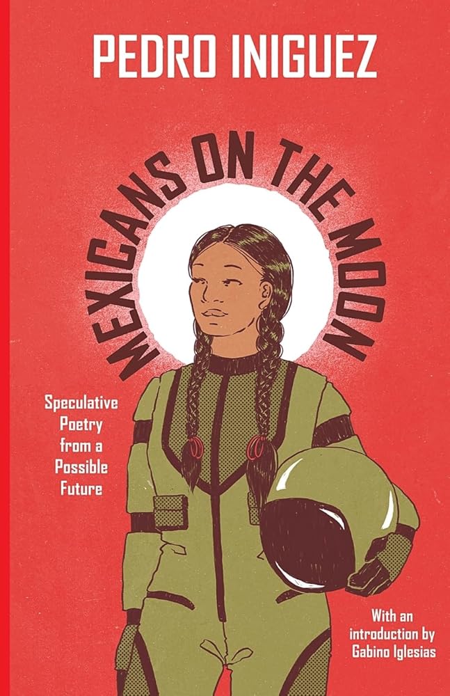 Mexicans on the Moon: Speculative Poetry from a Possible Future cover image