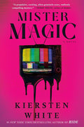 Mister Magic: A Novel cover image