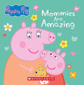 Mommies are Amazing (Peppa Pig) cover image