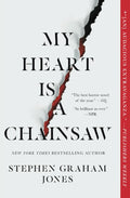 My Heart Is a Chainsaw (1) (The Indian Lake Trilogy) cover image