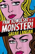Pam Kowolski Is a Monster! cover image