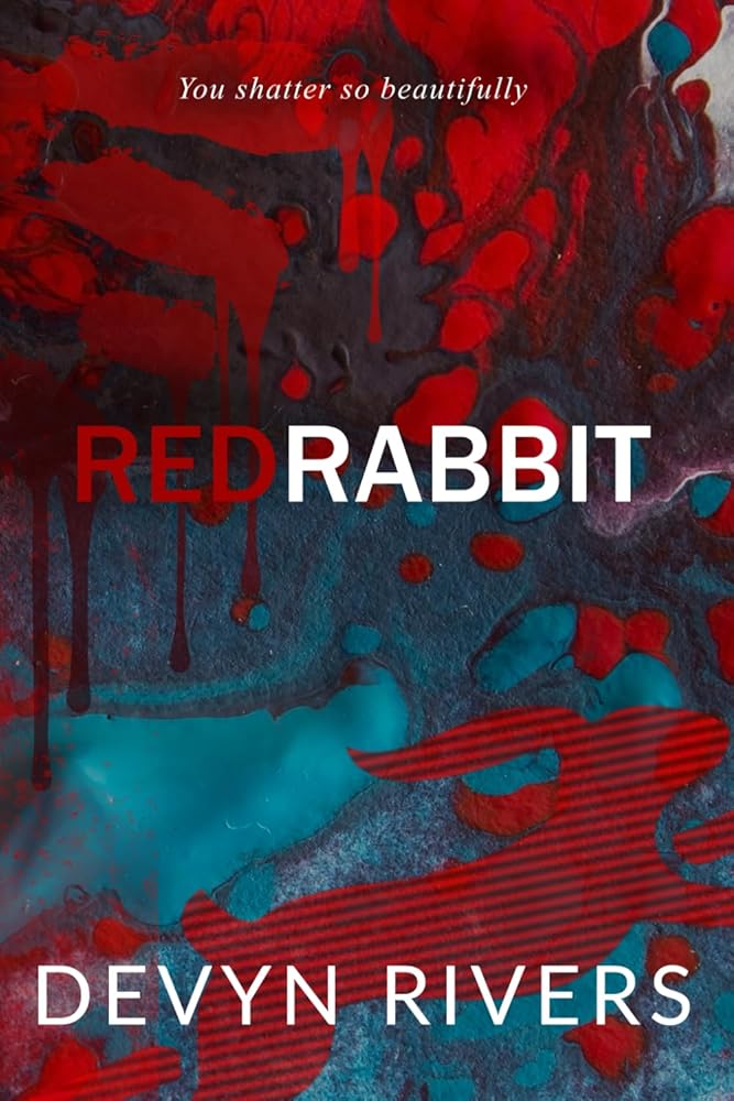 Red Rabbit: You Shatter So Beautifully (Red Rabbit Series) cover image
