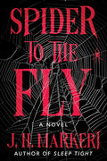 Spider to the Fly: A Novel cover image