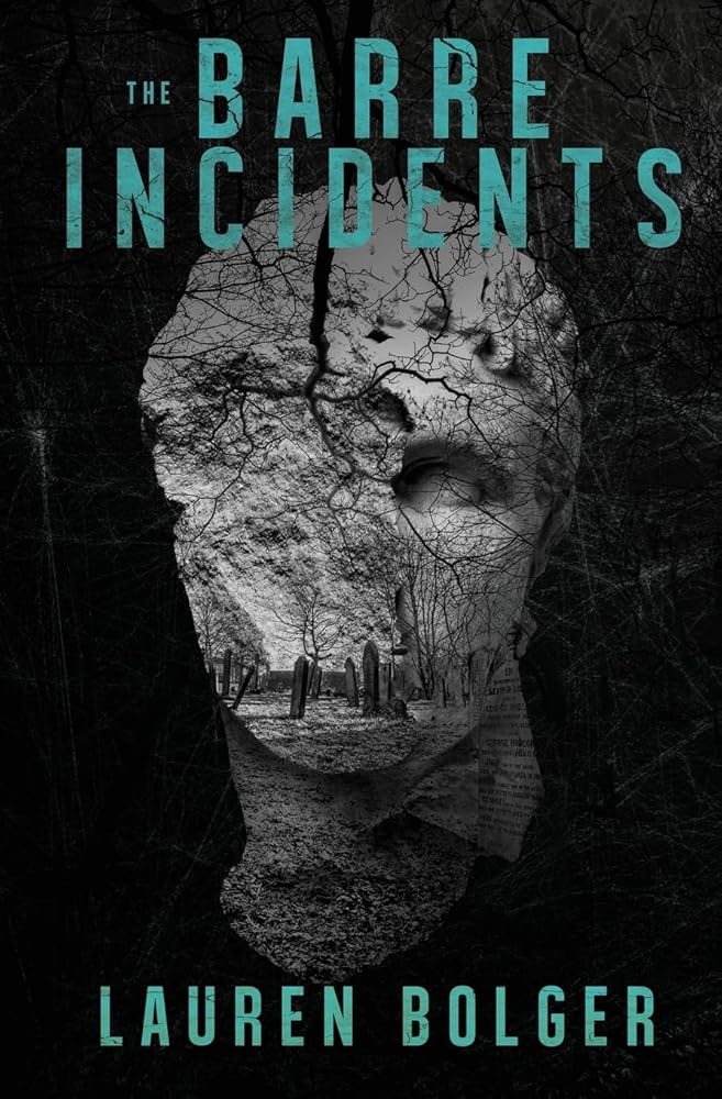 The Barre Incidents cover image