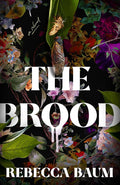 The Brood: A Novel cover image