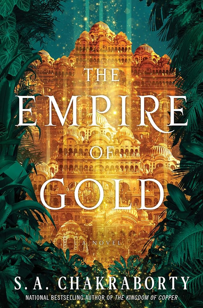 The Empire of Gold: A Novel (The Daevabad Trilogy, 3) cover image