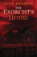 The Exorcist's House (The Exorcist's House Universe) cover image