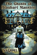The Ghosts of Blaubart Mansion cover image
