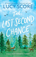 The Last Second Chance (Blue Moon, 3) cover image