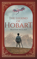 The Legend of Hobart (The Adventures of Hobart) cover image