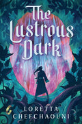 The Lustrous Dark cover image
