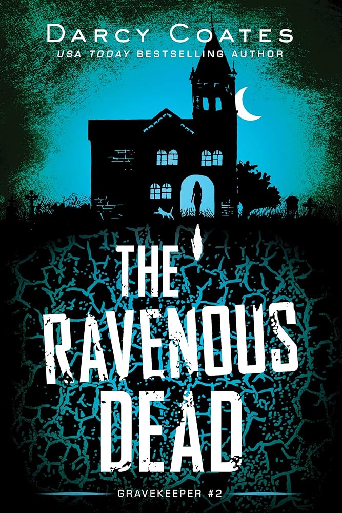 The Ravenous Dead (Gravekeeper, 2) cover image