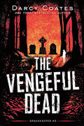 The Vengeful Dead (Gravekeeper, 5) cover image