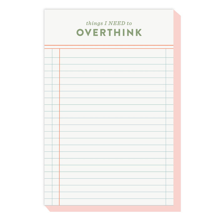 Things I Need To Overthink 4x6 Notepad