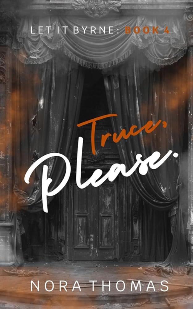 Truce, Please. (Let it Byrne) cover image