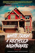 White Trash and Recycled Nightmares cover image