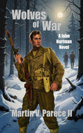 Wolves of War: A John Hartman Novel (The Black Sun Cycle) cover image